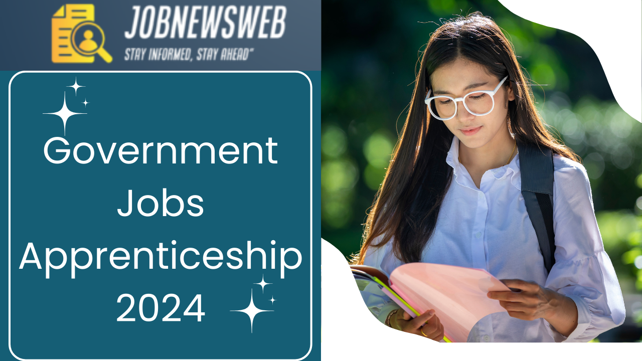 :Latest Government apprentice Recruitment 2024